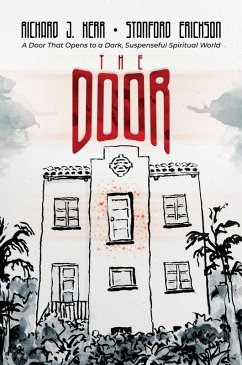 Cover The Door: A Door That Opens to a Dark, Suspenseful Spiritual World (eBook, ePUB)