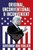 Original, Unconventional & Inconvenient: Donald J. Trump and His MAGA Movement (eBook, ePUB)