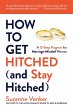 How to Get Hitched (and Stay Hitched):... - Bild 1