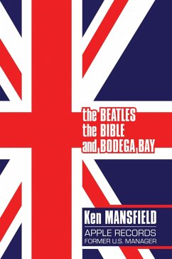 Cover The Beatles, The Bible and Bodega Bay: A Long and Winding Road (eBook, ePUB)