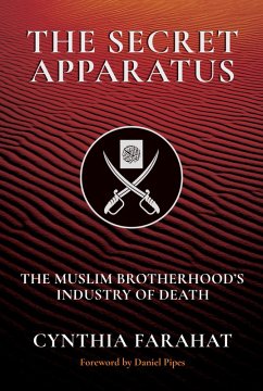 Cover The Secret Apparatus: The Muslim Brotherhood's Industry of Death (eBook, ePUB)