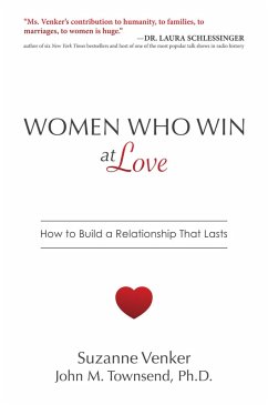 Cover Women Who Win at Love: How to Build a Relationship That Lasts (eBook, ePUB)