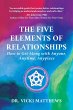 The Five Elements of Relationships: How... - Bild 1