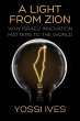 A Light From Zion: Why Israeli... - Bild 1
