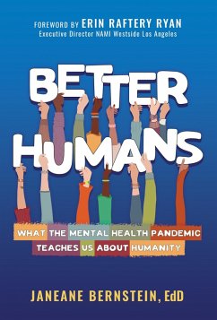 Cover Better Humans: What the Mental Health Pandemic Teaches Us About Humanity (eBook, ePUB)
