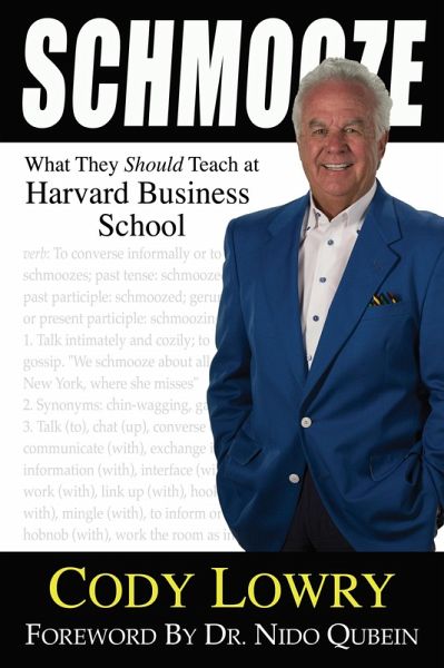 Schmooze: What They Should Teach at Harvard Business School (eBook, ePUB)