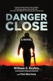 Danger Close: A Novel (eBook, ePUB)