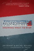 Conservative: Knowing What to Keep (eBook, ePUB)