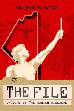 Cover The File: Origins of the Munich Massacre (eBook, ePUB)