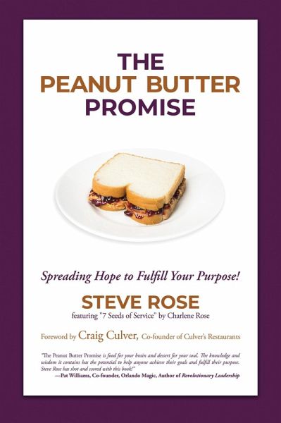The Peanut Butter Promise: Spreading Hope to Fulfill Your Purpose! (eBook, ePUB)