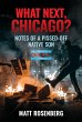 What Next, Chicago?: Notes of a... - Bild 1