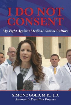 Cover I Do Not Consent: My Fight Against Medical Cancel Culture (eBook, ePUB)