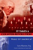It Takes a Counter-Revolution: Wake Up America! (eBook, ePUB)