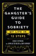 The Gangster's Guide to Sobriety: My... - Bild 1