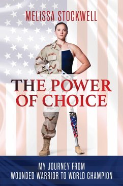 Cover The Power of Choice: My Journey from Wounded Warrior to World Champion (eBook, ePUB)