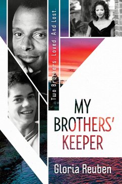 Cover My Brothers' Keeper: Two Brothers. Loved. And Lost. (eBook, ePUB)