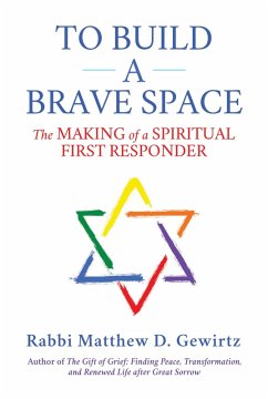 Cover To Build a Brave Space: The Making of a Spiritual First Responder (eBook, ePUB)