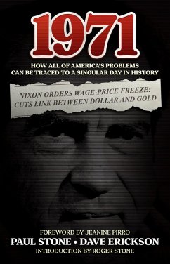 Cover 1971: How All of America's Problems Can Be Traced to a Singular Day in History (eBook, ePUB)