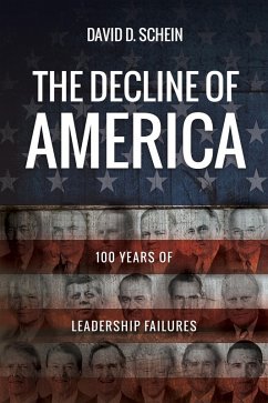 Cover The Decline of America: 100 Years of Leadership Failures (eBook, ePUB)