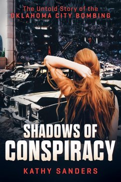 Cover Shadows of Conspiracy: The Untold Story of the Oklahoma City Bombing (eBook, ePUB)