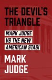 The Devil's Triangle: Mark Judge vs the New American Stasi (eBook, ePUB)