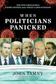 When Politicians Panicked: The New Coronavirus, Expert Opinion, and a Tragic Lapse of Reason (eBook, ePUB)
