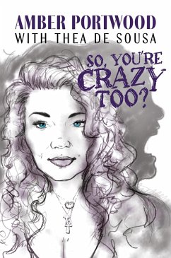 Cover So, You're Crazy Too? (eBook, ePUB)