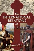 The International Relations of the Bible (eBook, ePUB)