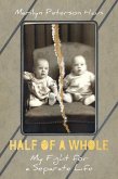 Half of a Whole: My Fight for a Separate Life (eBook, ePUB)
