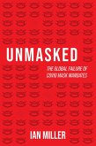 Unmasked: The Global Failure of COVID Mask Mandates (eBook, ePUB)