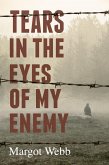 Tears in the Eyes of My Enemy (eBook, ePUB)