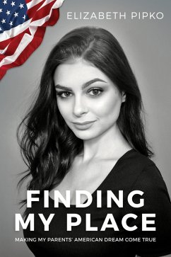 Cover Finding My Place: Making My Parents' American Dream Come True (eBook, ePUB)