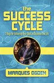 The Success Cycle: 3 Keys for Achieving Your Goals in Business and Life (eBook, ePUB)