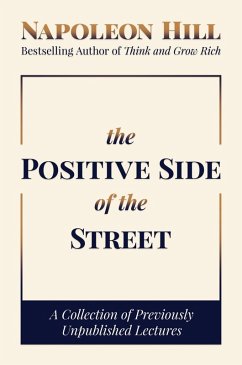 Cover The Positive Side of the Street: A Collection of Previously Unpublished Lectures (eBook, ePUB)