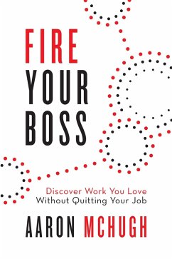 Cover Fire Your Boss: Discover Work You Love Without Quitting Your Job (eBook, ePUB)