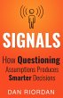 Signals: How Questioning Assumptions... - Bild 1