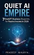 Quiet AI Empire: 7 ChatGPT Business... - Bild 1