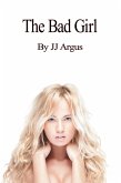 The Bad Girl (eBook, ePUB)