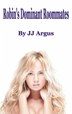 Cover Robin's Dominant Roommates (eBook, ePUB)