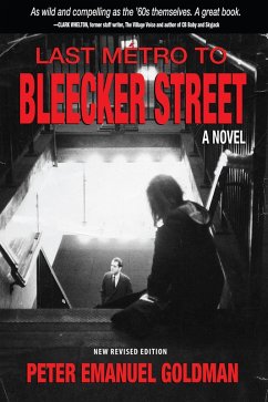 Last Métro to Bleecker Street (eBook, ePUB) - Goldman, Peter Emanuel