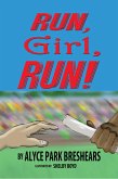 Run, Girl, Run! (eBook, ePUB)