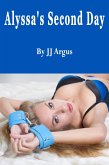 Alyssa's Second Day (Alyssa's Training, #3) (eBook, ePUB)