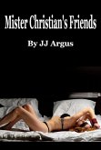 Mister Christian's Friends (Ariana's Father, #3) (eBook, ePUB)