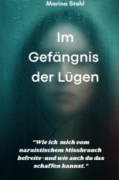 Im Gefängnis der Lügen Im Gefängnis der Lügen