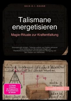 Talismane energetisieren: Magie-Rituale zur Kraftentfaltung