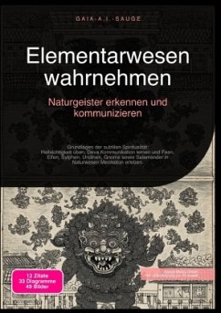 Elementarwesen wahrnehmen: Naturgeister erkennen und kommunizieren