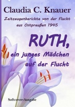 Ruth, ein junges Mädchen auf der Flucht