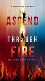Ascend Through Fire (eBook, ePUB)