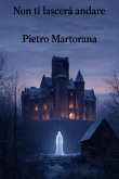 Non ti lascerà andare (eBook, ePUB)