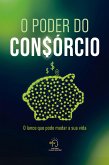 O poder do consórcio (eBook, ePUB)